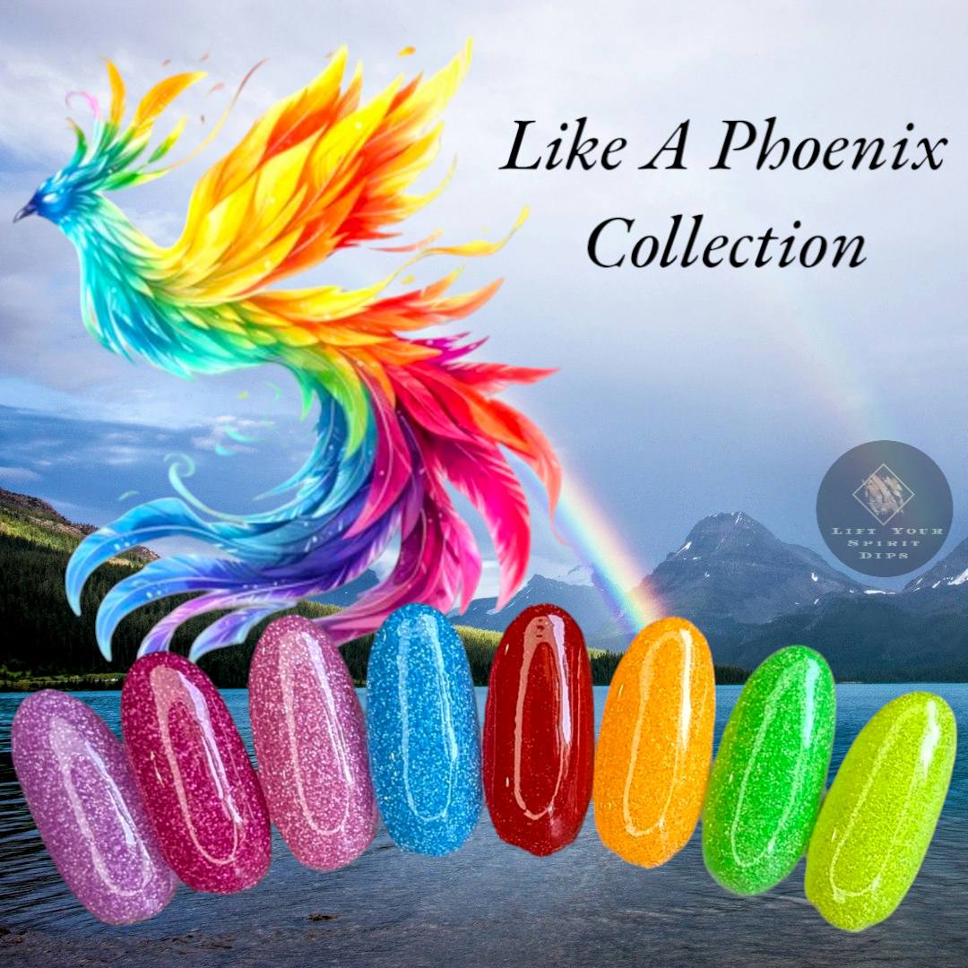 LIKE A PHOENIX COLLECTION