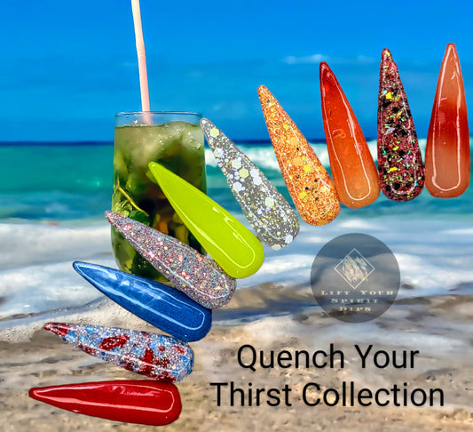 QUENCH YOUR THIRST COLLECTION